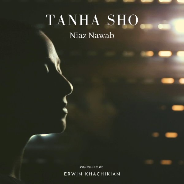 Tanha Sho - Niaz Nawab