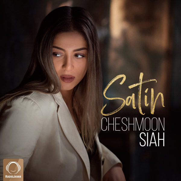 Cheshmoon Siah - Satin
