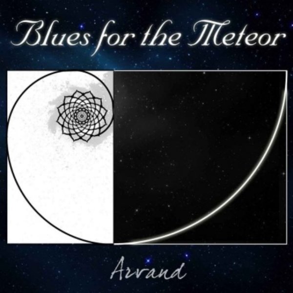 Blues For The Meteor - Arvand