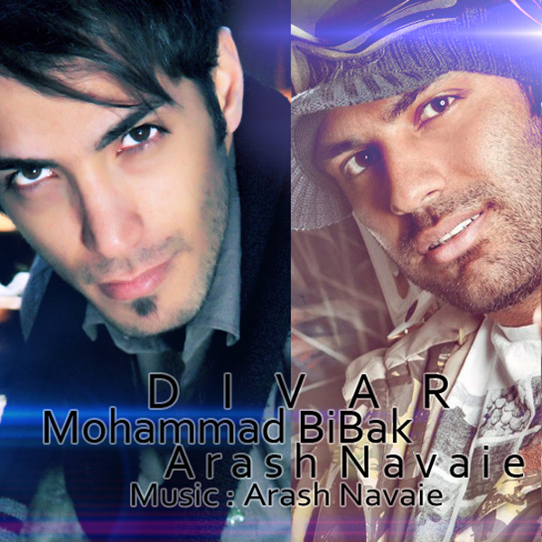 Divar (Ft Arash Navaie) - Mohammad Bibak