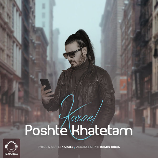 Poshte Khatetam - Karoel