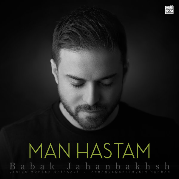 Man Hastam - Babak Jahanbakhsh