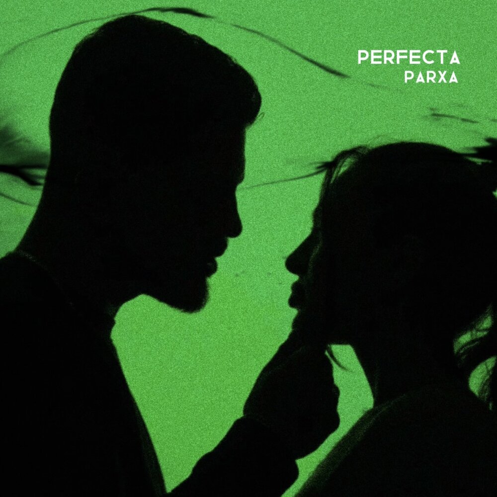 Perfecta - PARXA