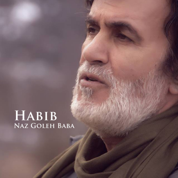 Naz Goleh Baba - Habib