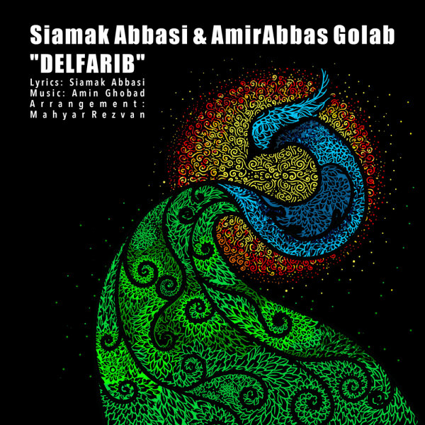 Delfarib - Siamak Abbasi & Amirabbas Golab