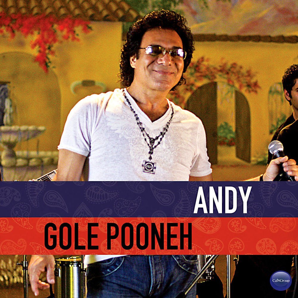 Gole Pooneh - Andy