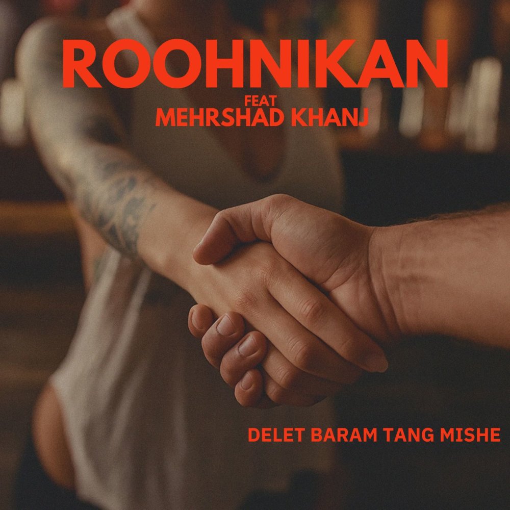 Delet Baram Tang Mishe (Ft Mehrshad Khanj) - Roohnikan
