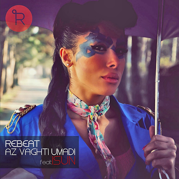 Az Vaghti Umadi (Ft Isun) - Rebeat
