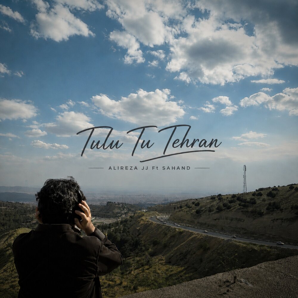 Tulu Tu Tehran (Ft Sahand)