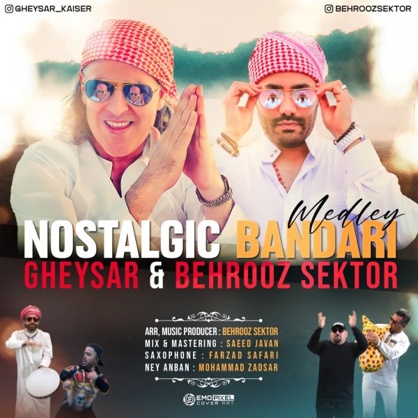 Bandari Medley (Ft Behrooz Sektor) - Gheysar
