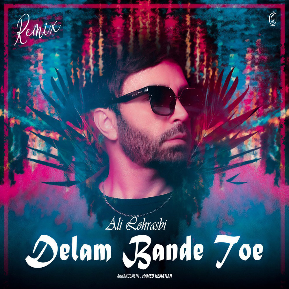Delam Bande Toe (Remix) - Ali Lohrasbi