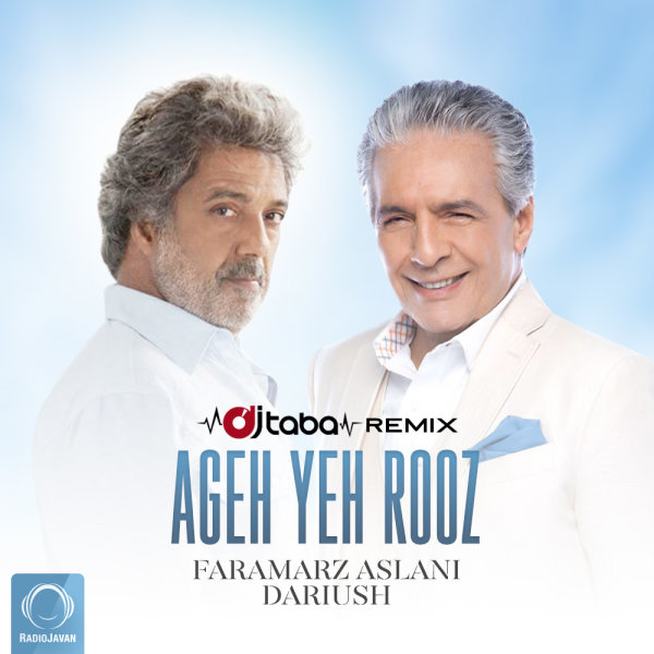Ageh Yeh Rooz (Ft Dariush) DJ Taba Remix - Faramarz Aslani