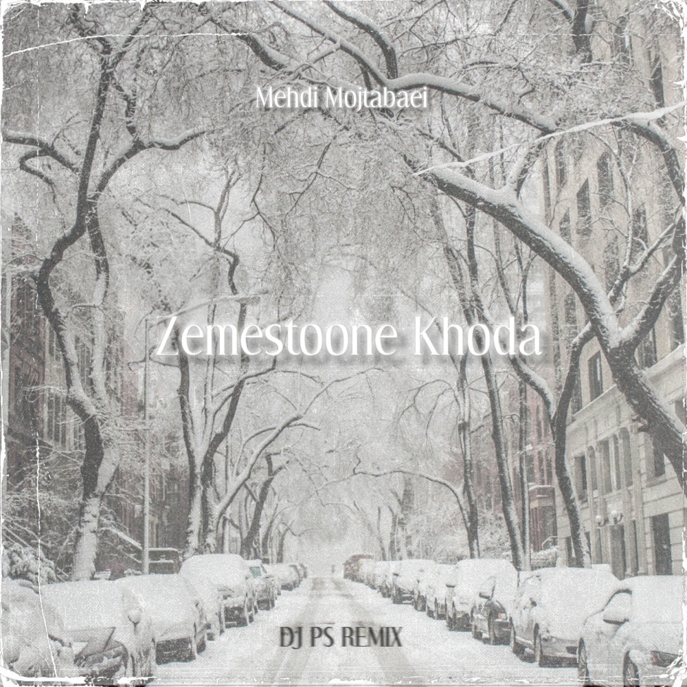 Zemestoone Khoda (DJ PS Remix)