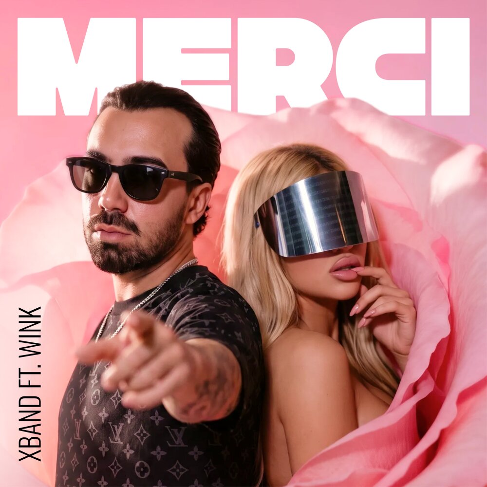 Merci (Ft Wink) - X Band