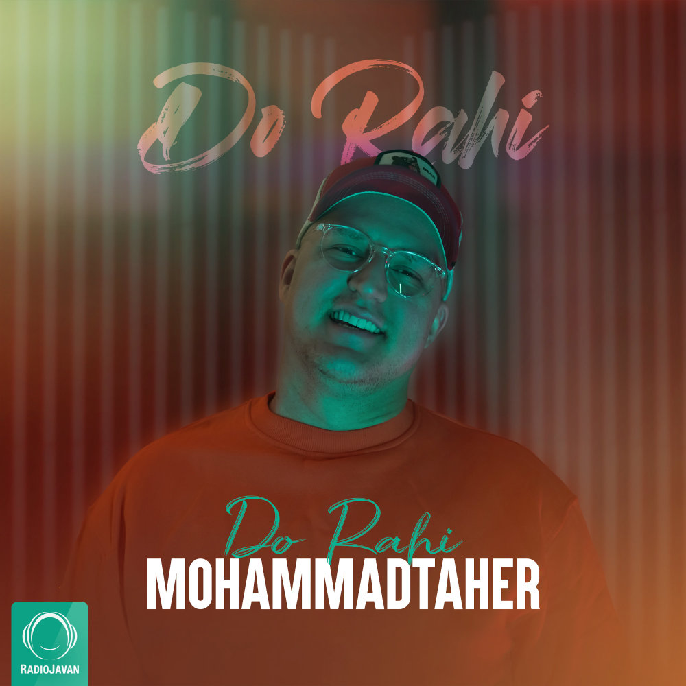 Do Rahi - Mohammad Taher
