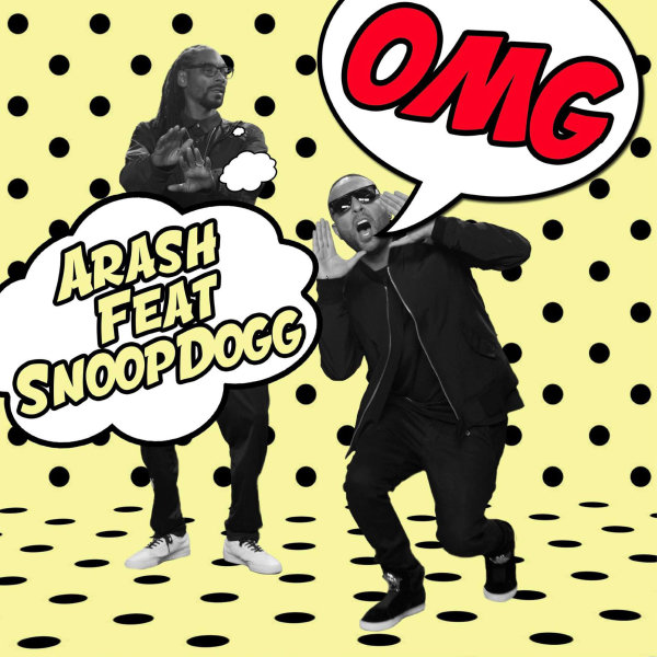OMG (Ft Snoop Dogg) - Arash