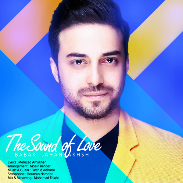 Sedaye Eshgh - Babak Jahanbakhsh