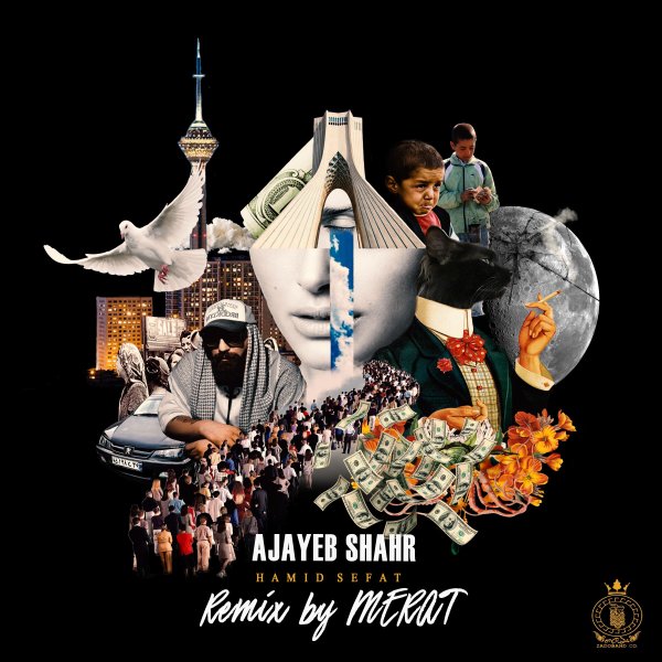 Ajayeb Shahr (Merat Remix)