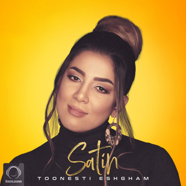 Toonesti Eshgham - Satin