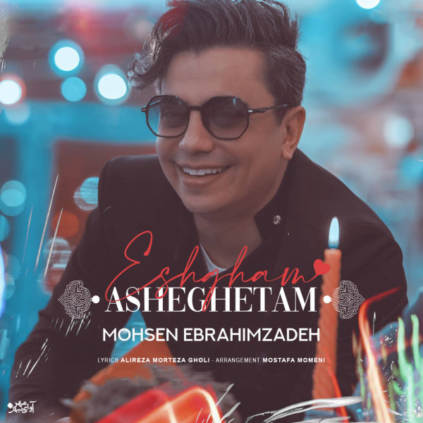 Eshgham Asheghetam