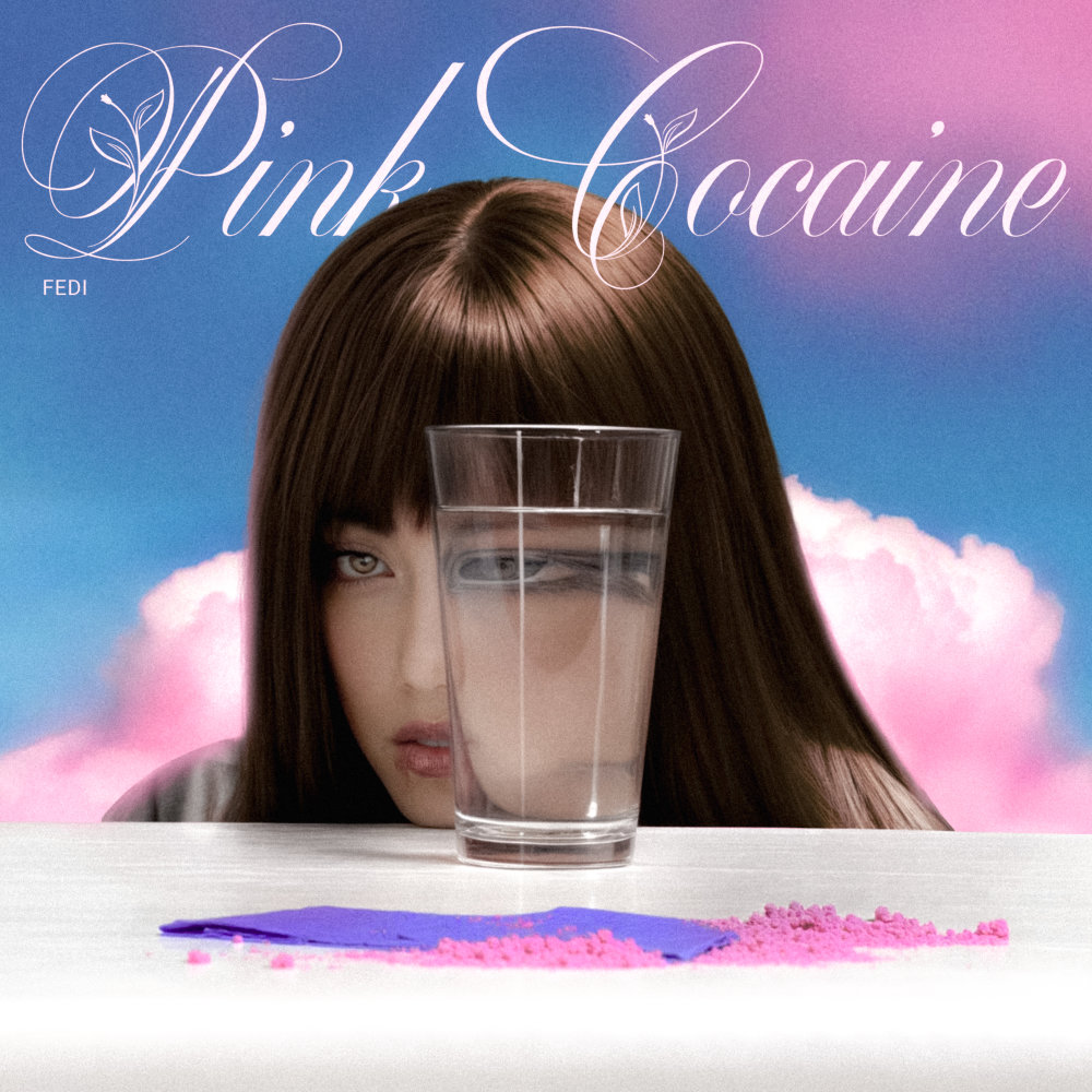 Pink Cocaine - Fedi