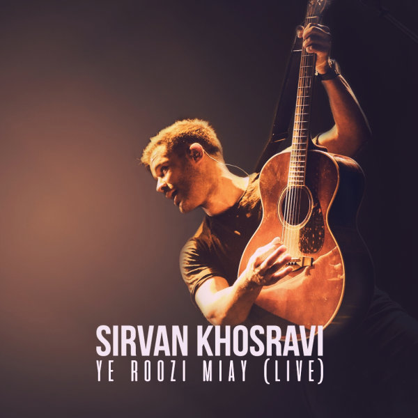Ye Roozi Miay (Live)