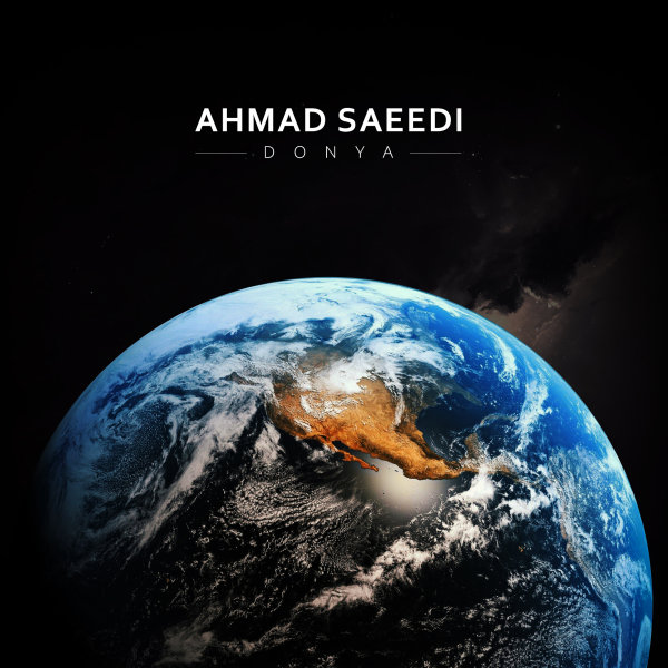 Donya - Ahmad Saeedi