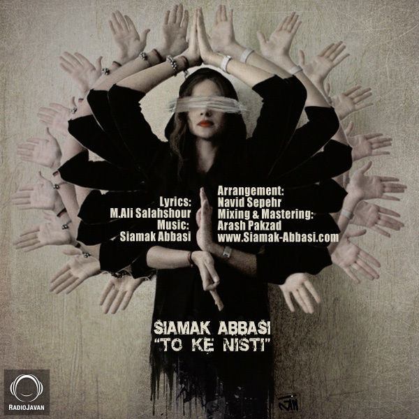 To Ke Nisti - Siamak Abbasi