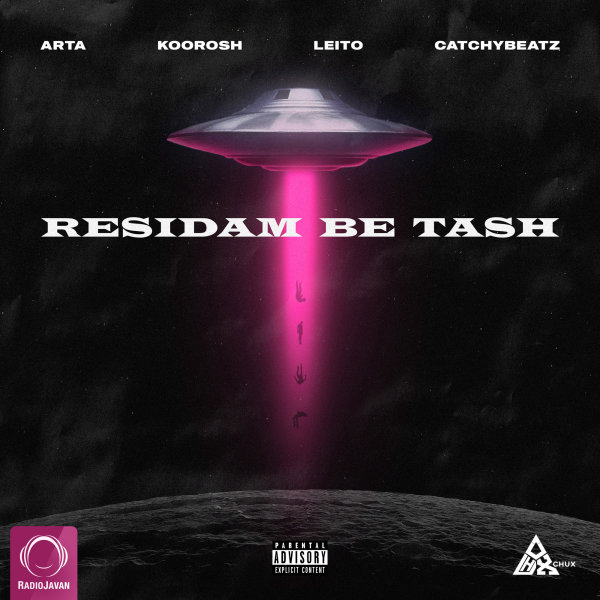 Residam Be Tash (Ft Koorosh, Behzad Leito, & Catchybeatz)