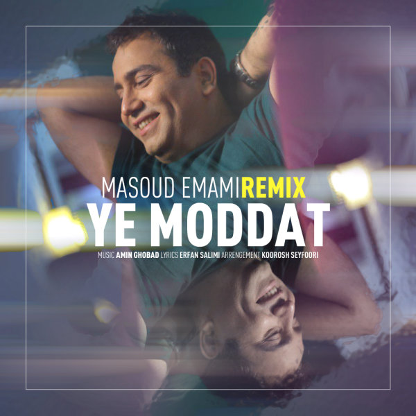 Ye Modat (Remix) - Masoud Emami