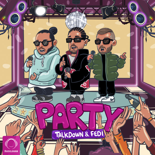 Party (Ft Fedi) - Talk Down