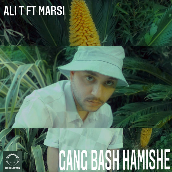 Gang Bash Hamishe (Ft Marsi)