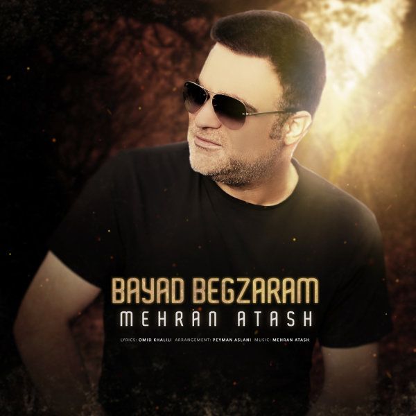Bayad Begzaram - Mehran Atash