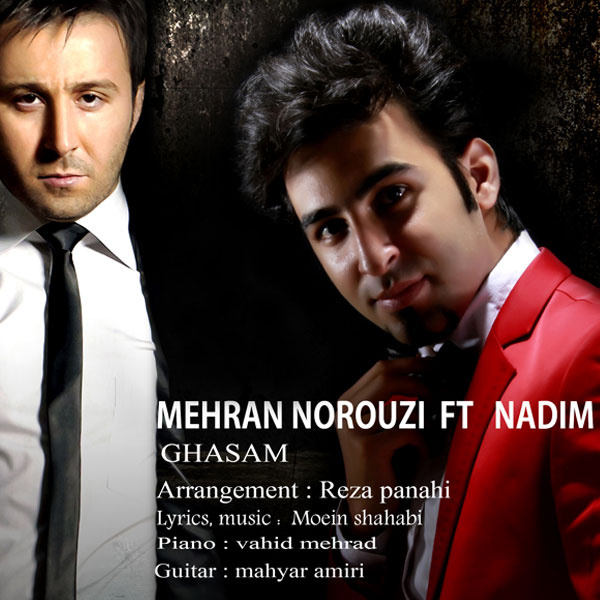 Ghasam (Ft Mehran Norouzi)
