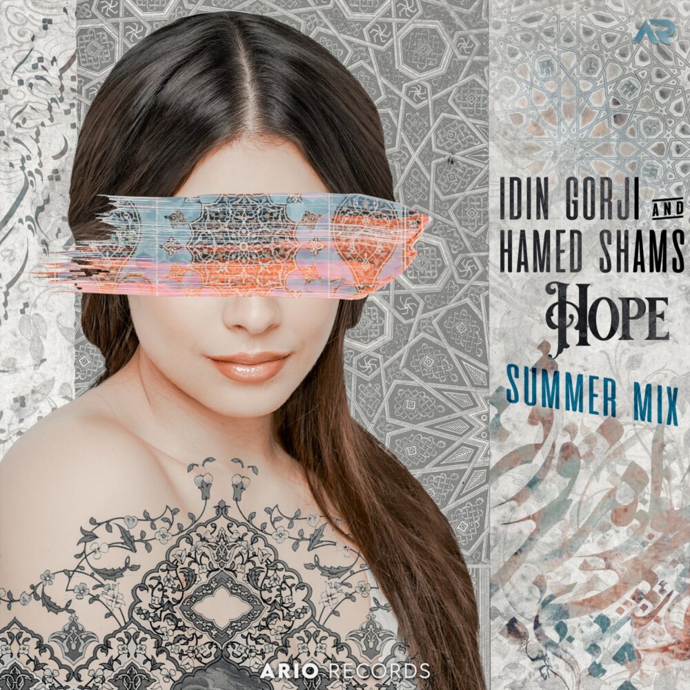 Hope, Summer Mix (Ft Hamed Shams)