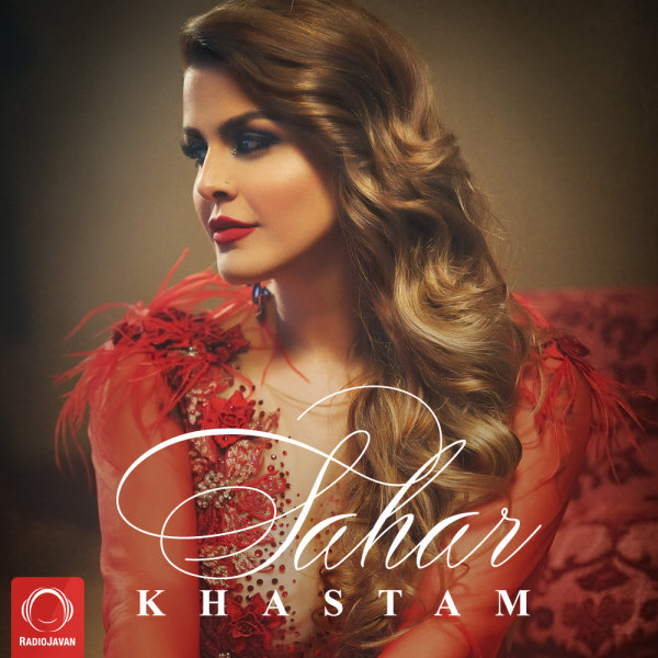Khastam - Sahar