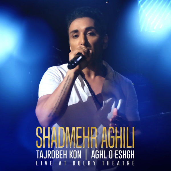 Tajrobeh Kon, Aghl O Eshgh (Live)