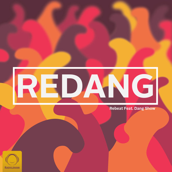 Redang (Ft Dang Show) - Rebeat