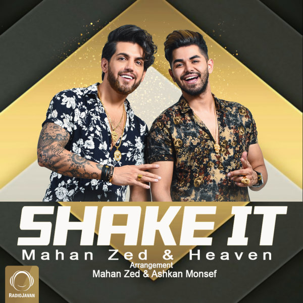 Shake It - Mahan Zed & Heaven