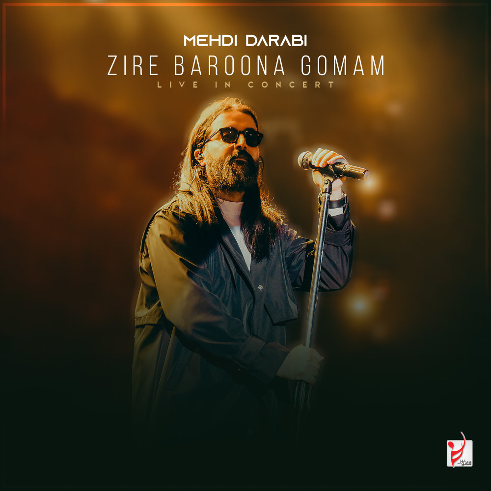 Zire Baroona Gomam (Live) - Mehdi Darabi