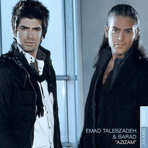 Azizam - Emad Talebzadeh & Barad