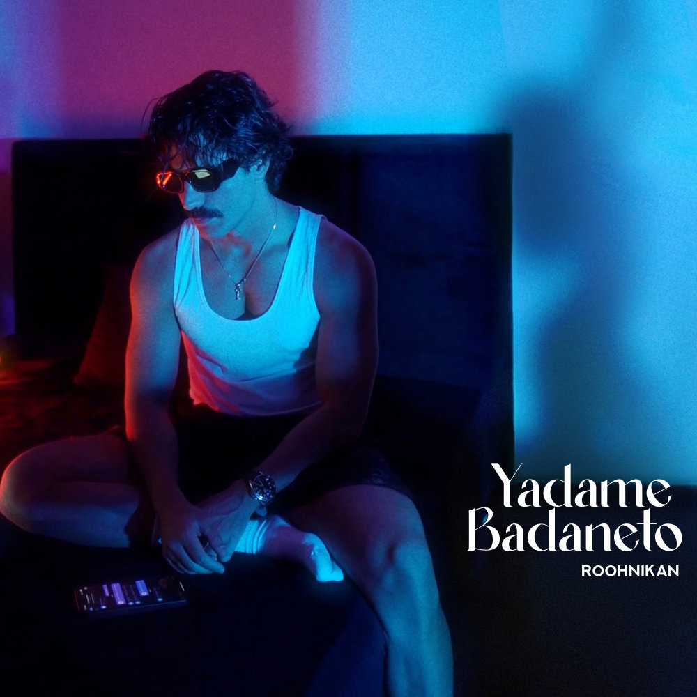 Yadame Badaneto - Roohnikan