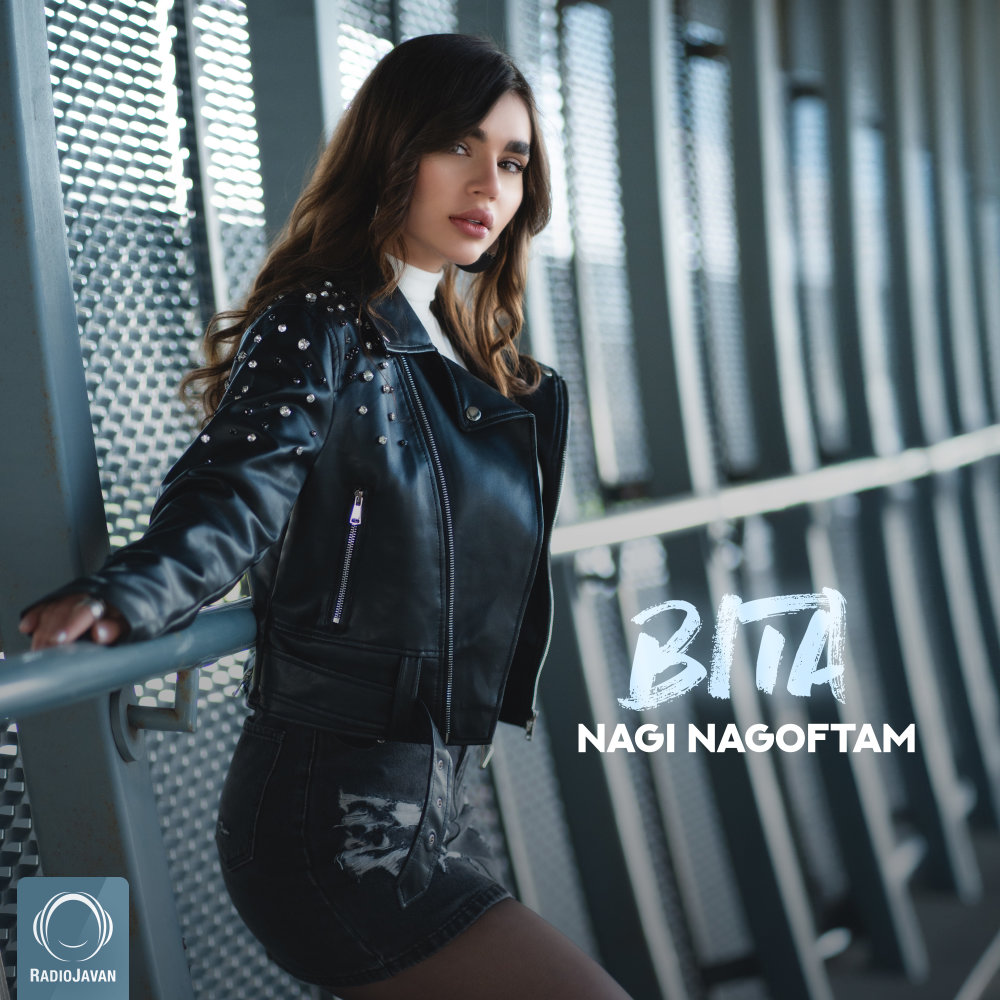 Nagi Nagoftam - Bita