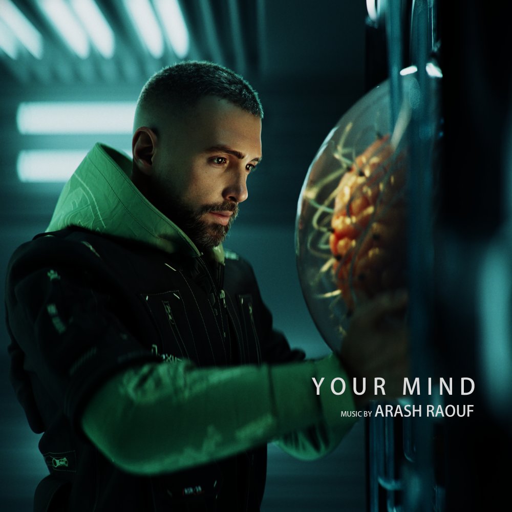 Your Mind - Arash Raouf