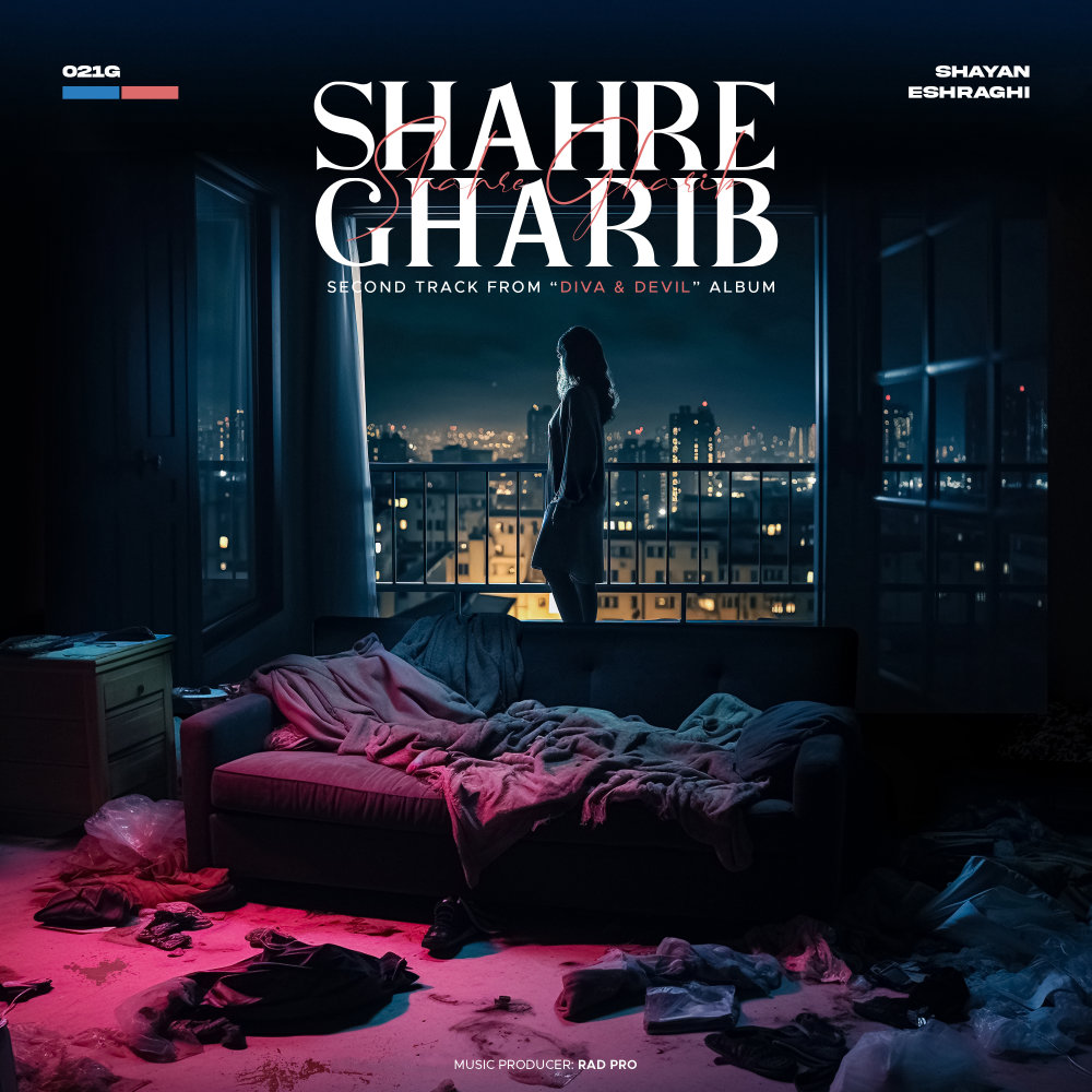 Shahre Gharib (Ft Shayan Eshraghi)