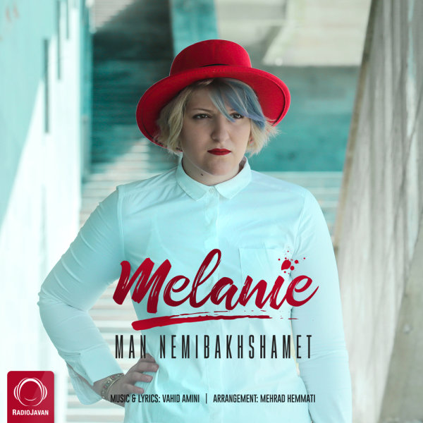 Man Nemibakhshamet - Melanie