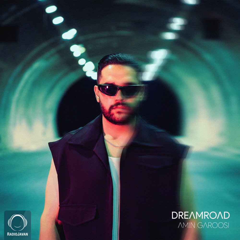 Dream Road - Amin Garoosi