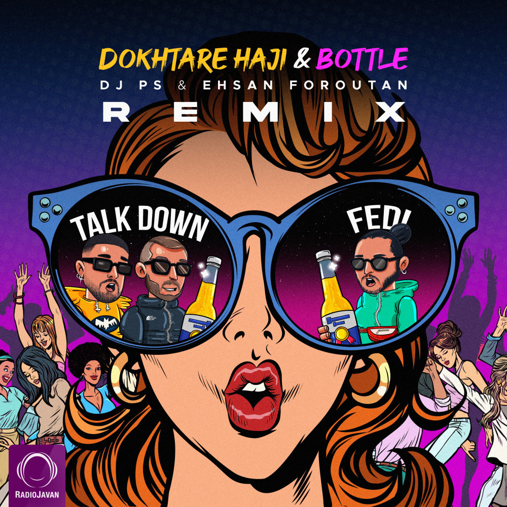 Dokhtare Haji (Ft Fedi) DJ PS & Ehsan Foroutan Remix