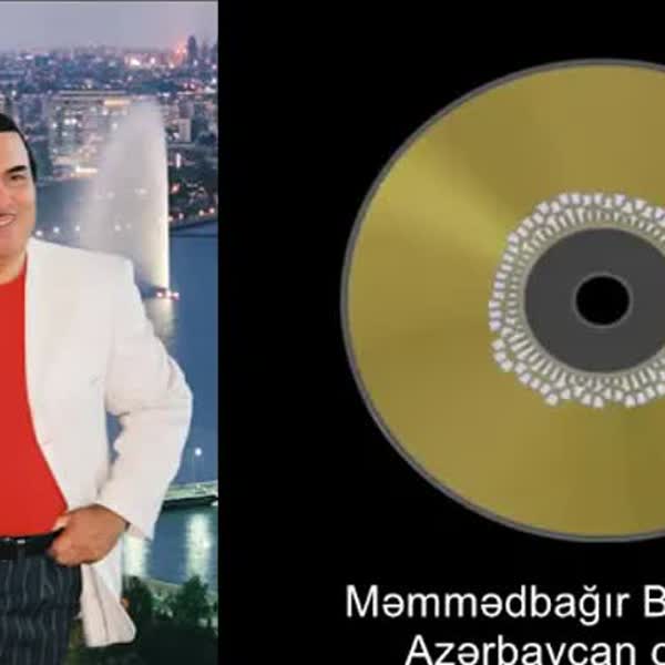 Azərbaycan oğluyam - Məmmədbağır Bağırzadə