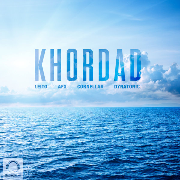 Khordad (Ft Cornellaa & Dynatonic)